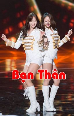 [EunYeon] Bạn Thân