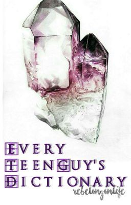✔Every Teen Guy's Dictionary