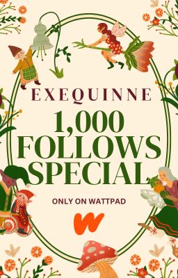 Exequinne - 1K Followers Special