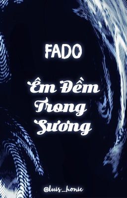 FaDo | Êm Đềm Trong Sương