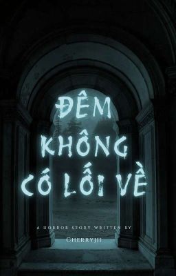 |Fado/Faran| ĐÊM KHÔNG CÓ LỐI VỀ