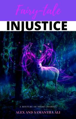 Fairy-Tale Injustice