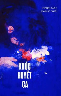 fakenut | khúc huyết ca