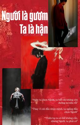 [FAKENUT] Người là gươm, Ta là hận