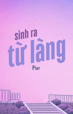 《•FakeNut•》●Sinh Ra Từ Làng●