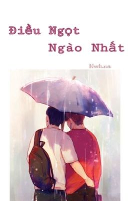 [Fanfic][GyuWoo]Điều ngọt ngào nhất.