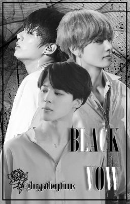 [Fanfic][KookVMin] Quyển 1: Black Vow