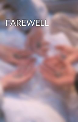 FAREWELL