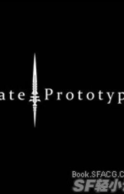 Fate／Prototype