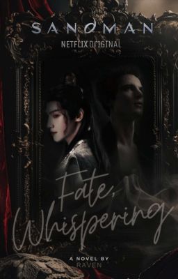 Fate, Whispering → dream of the endless, the sandman