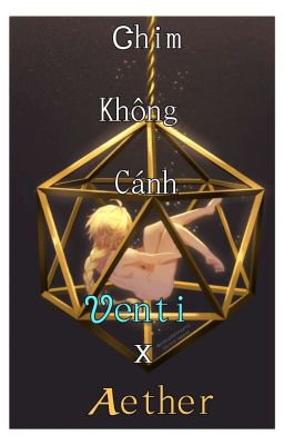 (Fic Dịch) Chim Không Cánh