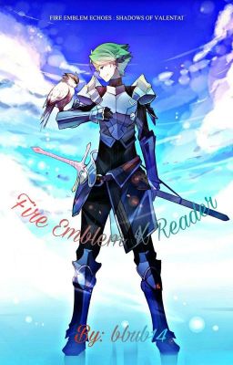 Fire Emblem X Reader (Requests Open)