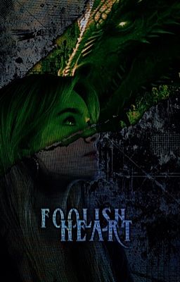 ✷  Foolish Heart ¹