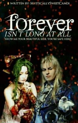 Forever Is Not Long At All