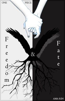 Freedom & Fate | One Piece x Reader