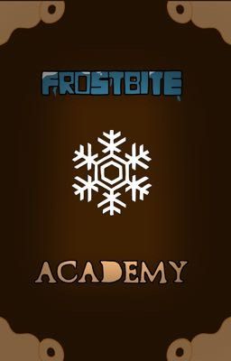 Frostbite Academy - Book 1: Welcome to Frostbite.