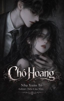 [FULL Edit - CaoH] Chó Hoang