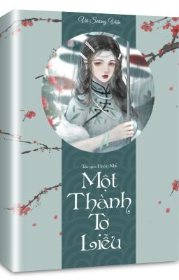 [FULL] Một Thành Tơ Liễu