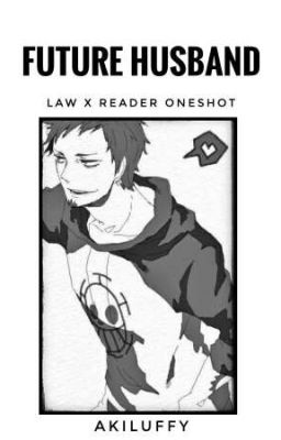 FUTURE HUSBAND (Law Trafalgar)