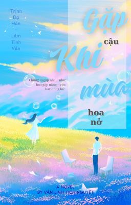 Gặp Cậu Khi Mùa Hoa Nở