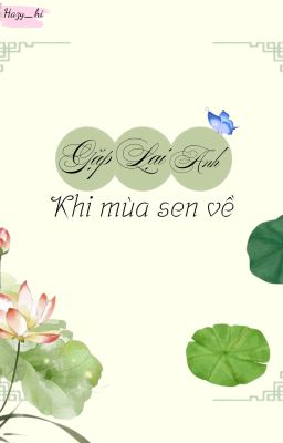Gặp Lại Anh Khi Mùa Sen Về
