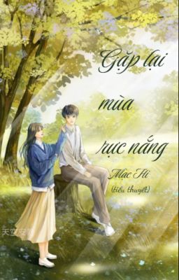 gặp lại mùa rực nắng