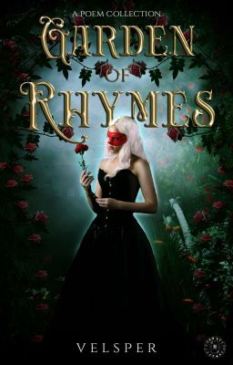 Garden Of Rhymes [A Poem Collection]