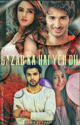 Gazab Ka Hai Ye Dil (Twinj and Manan FF) [Complete]