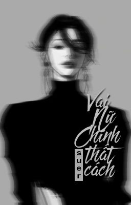 [GB✿ABO - QT] Vai nữ chính thất cách - suer