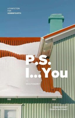 geminifourth | P.S. I...You