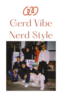 Gerd Vibe, Nerd Style.