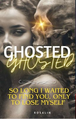 GHOSTED 