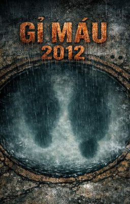 Gỉ Máu 2012