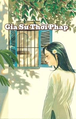 Gia Sư Thời Pháp