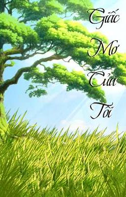 Giấc Mơ Của Tôi