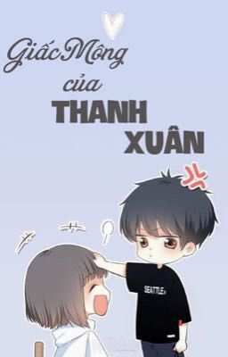 Giấc Mộng Của Thanh Xuân