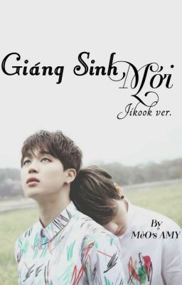 Giáng Sinh Mới [Jikook ver] 