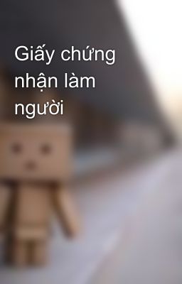 Giấy chứng nhận làm người