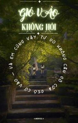 GIÓ VÀO KHÔNG HỎI