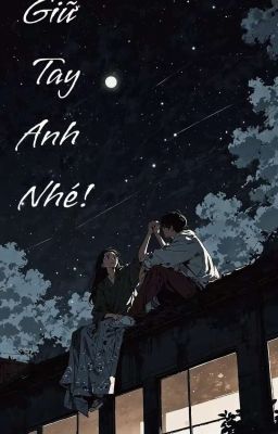 Giữ Tay Anh Nhé!