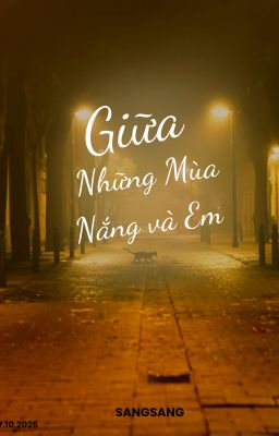 Giữa Những Mùa Nắng Và Em