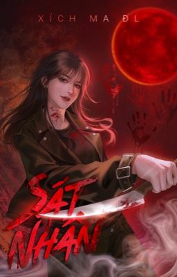 [GL - 18+] Sát Nhân