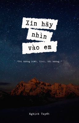 [GL] Xin hãy nhìn vào em. - Nghịch Tuyết