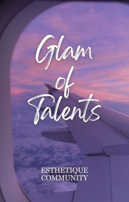 Glam Of Talent | Anthology