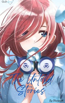 [GNH QL] Những câu chuyện chưa được kể!