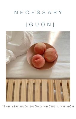 | guon | necessary