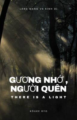 gương nhớ , người quên