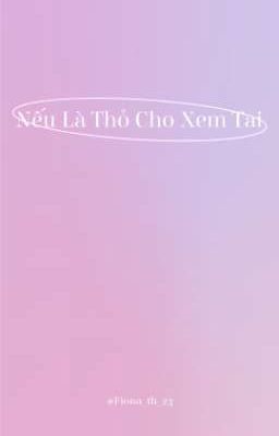 Gyujin/ Nếu là thỏ cho xem tai