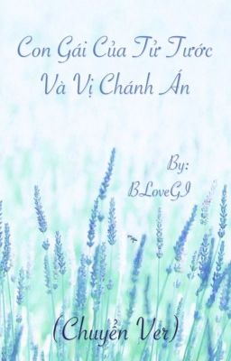 [H+NC17 Fic] Con Gái Của Tử Tước Và Vị Chánh Án