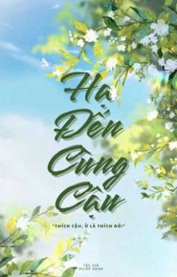 Hạ Đến Cùng Cậu